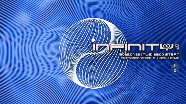 Koenji Cave presents ∞ Infinity ∞ 018