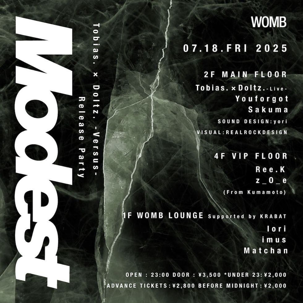 MODEST PRESENTS TOBIAS. × DOLTZ. -VERSUS- RELEASE PARTY