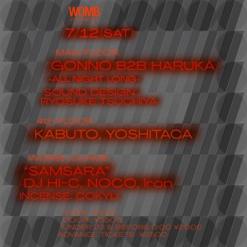 WOMB PRESENTS GONNO B2B HARUKA -ALL NIGHT LONG-