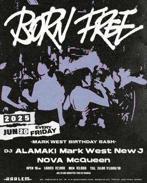 BORN FREE -Mark West BIRTHDAY BASH-