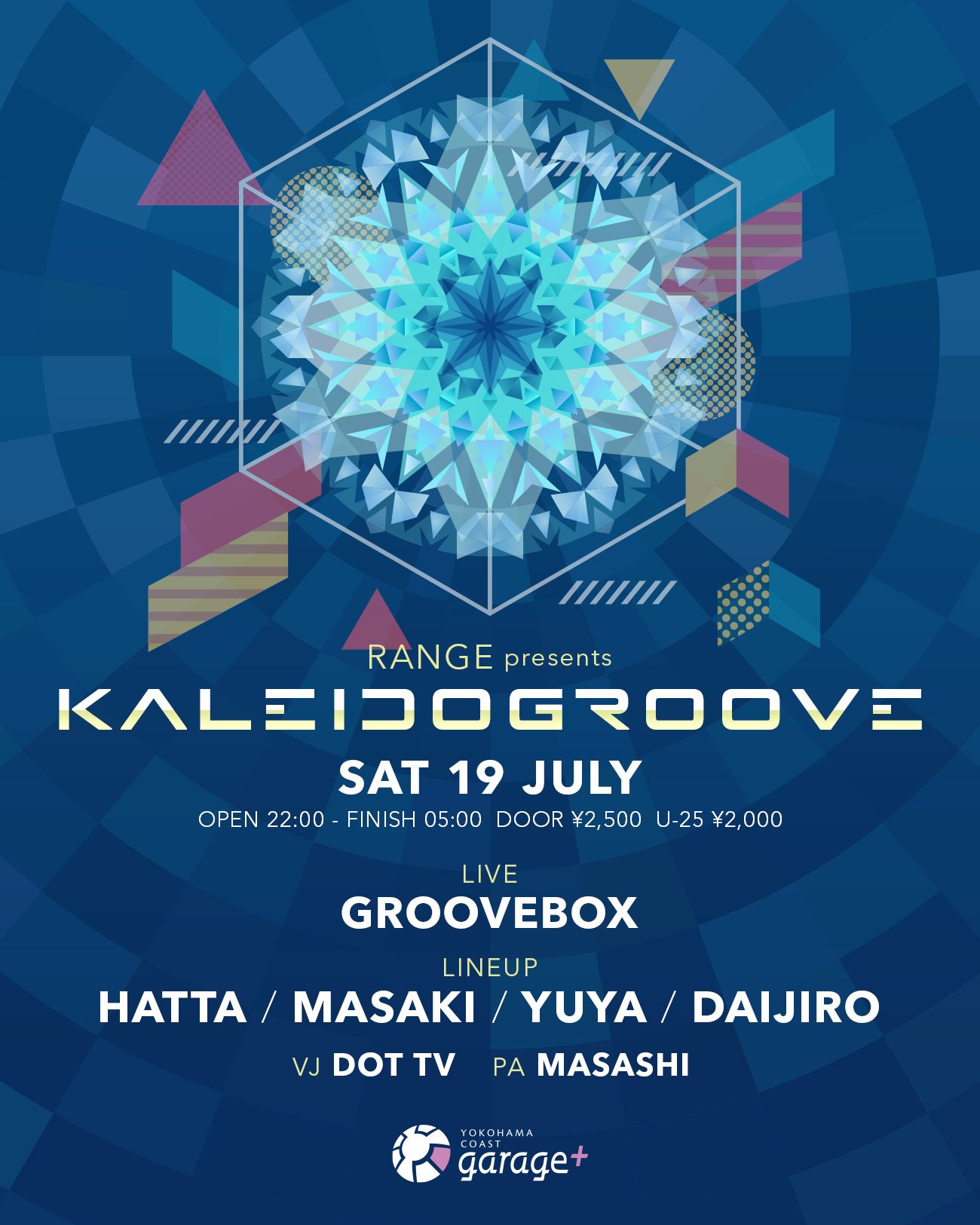 RANGE presents. " KALEIDOGROOVE "