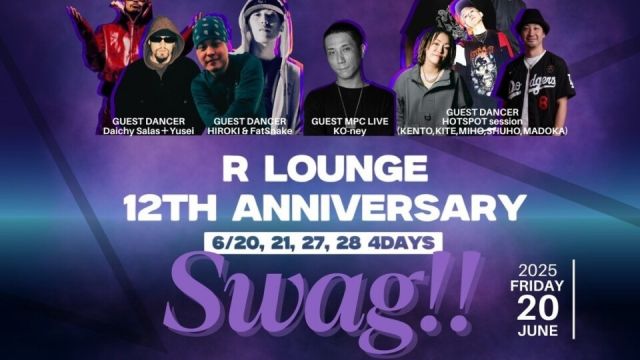 R LOUNGE 12TH ANNIVERSARY DAY1 -Swag!!- Supported By BANK30 / APPLEBUM