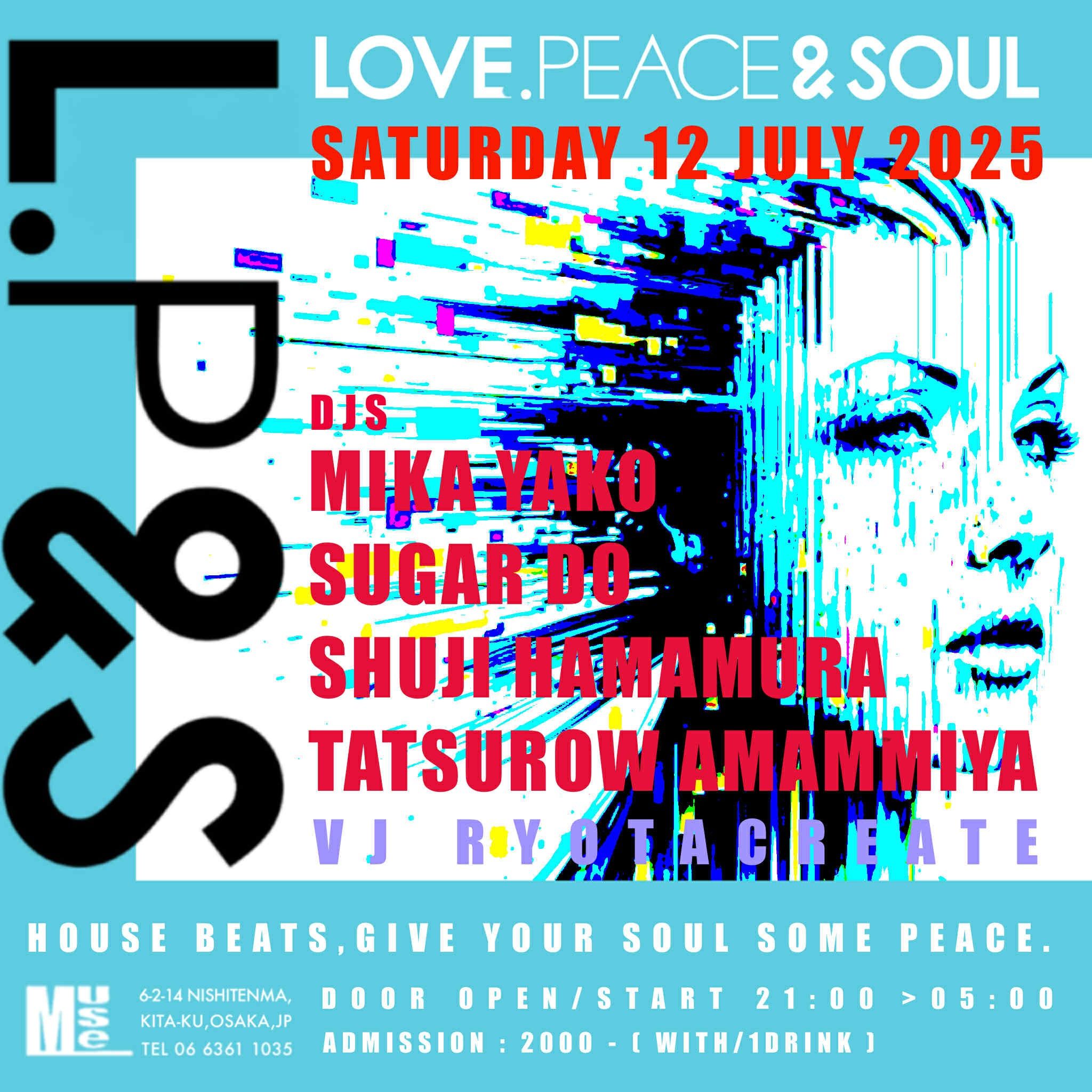 LOVE.PEACE & SOUL