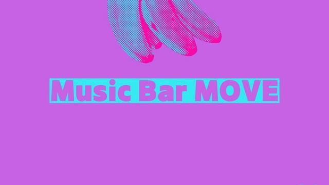 Music Bar MOVE