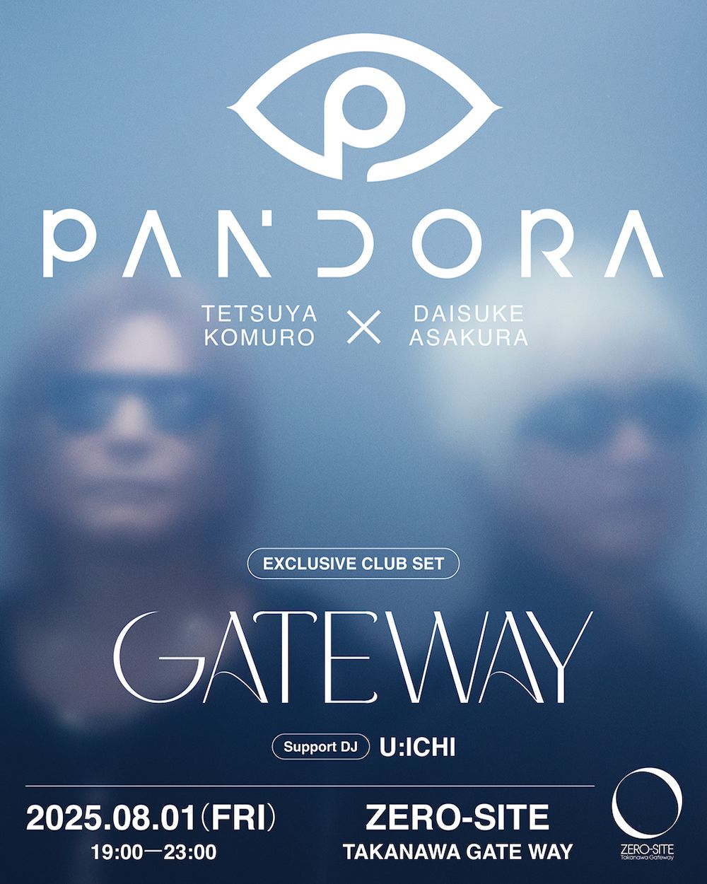 PANDORA (Tetsuya Komuro ×Daisuke Asakura) -EXCLUSIVE CLUB SET- 「GATEWAY」