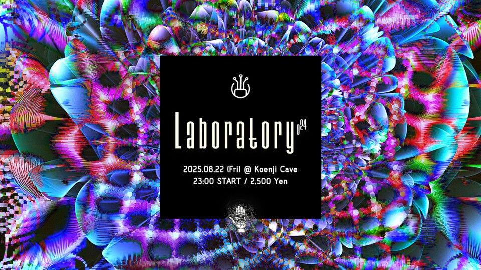Koenji Cave presents ▷ Laboratory Vol.24