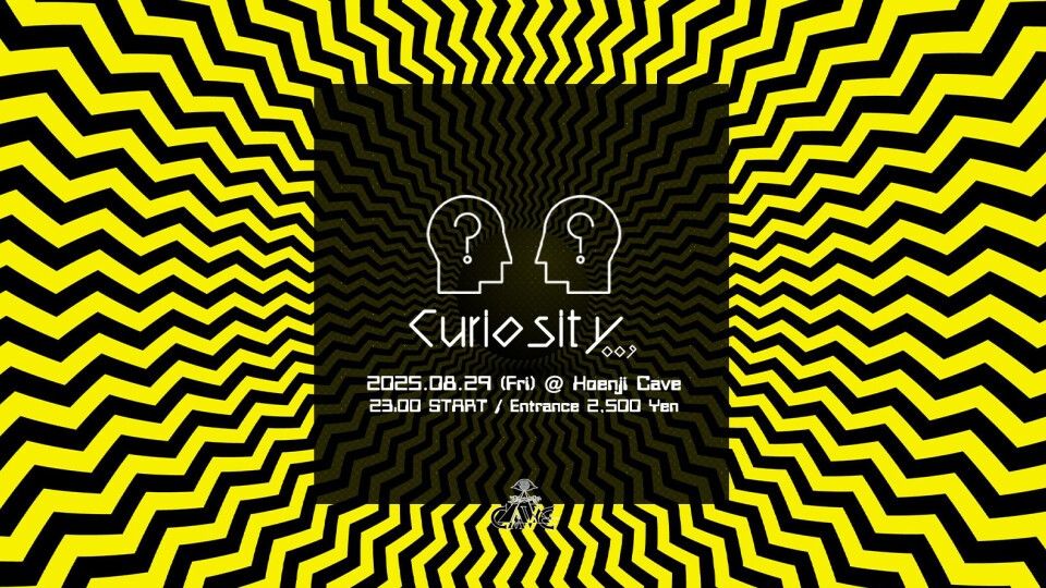 Koenji Cave presents - Curiosity - 009