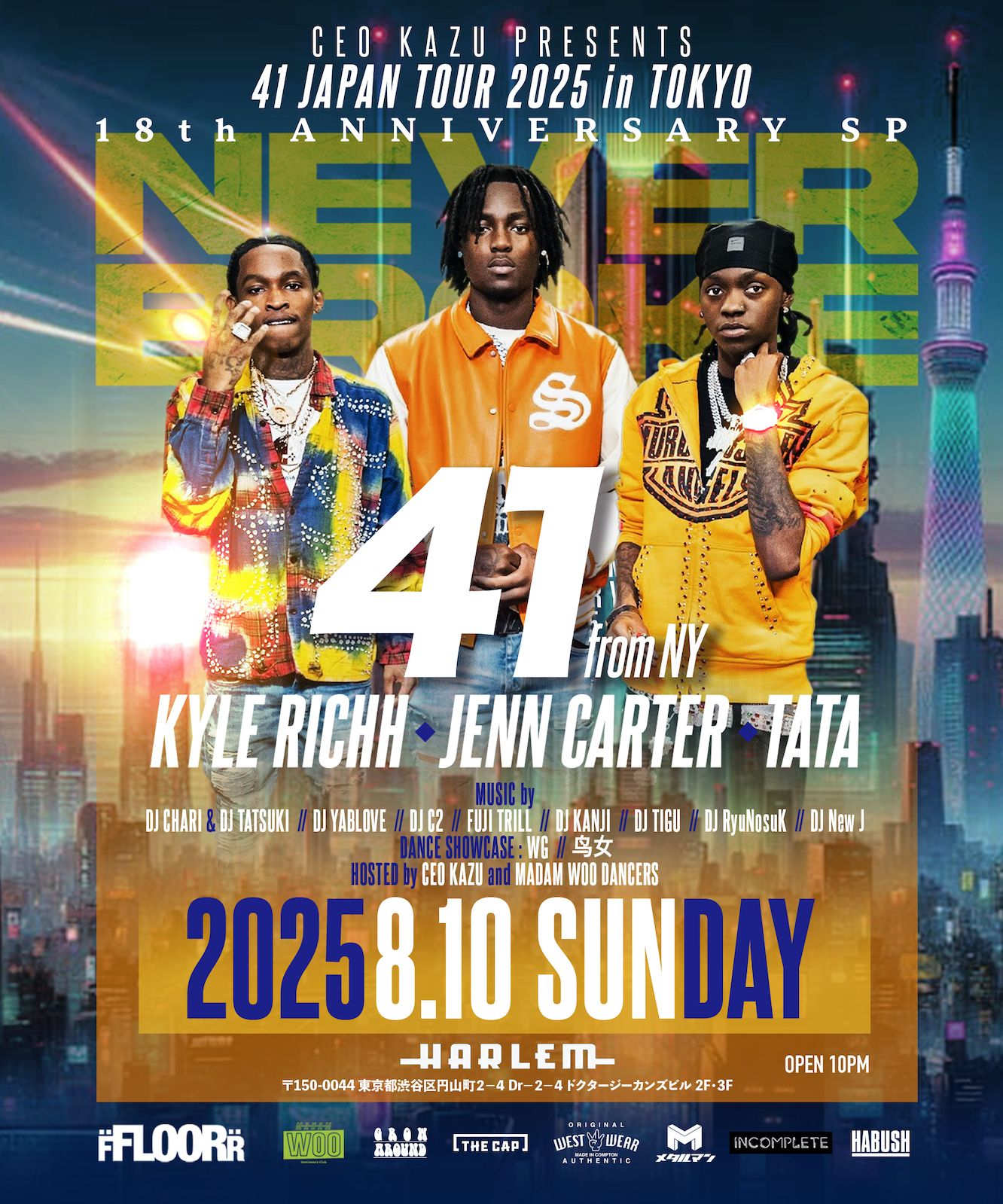 NEVER BROKE 18th ANNIVERSARY SP「41」JAPAN TOUR 2025 in  TOKYO