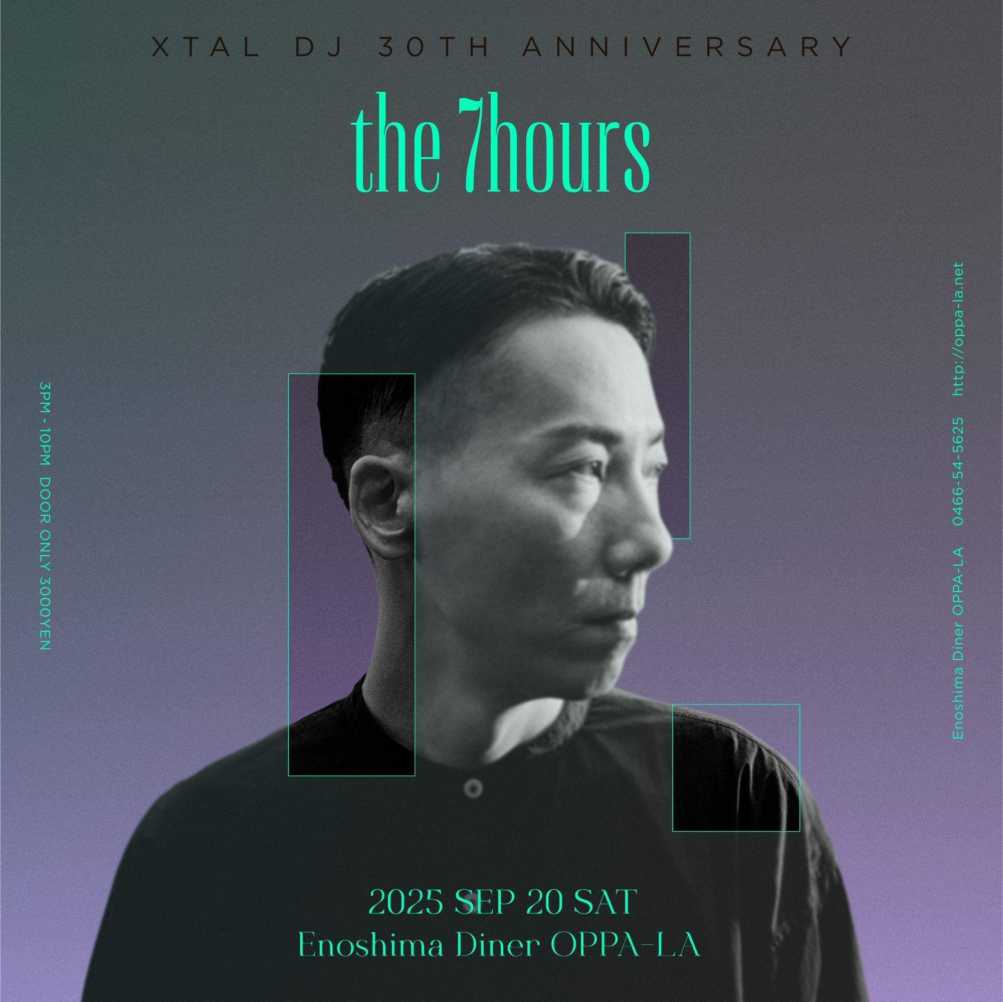 XTAL DJ 30th Anniversary ' the 7hours '