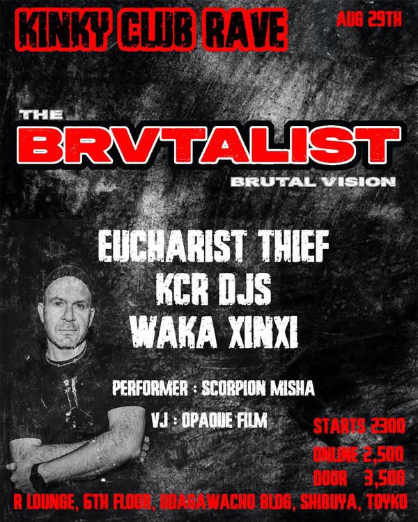 KINKY CLUB RAVE welcomes The Brvtalist