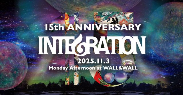 INTEGRATION 15th ANNIVERSARY
