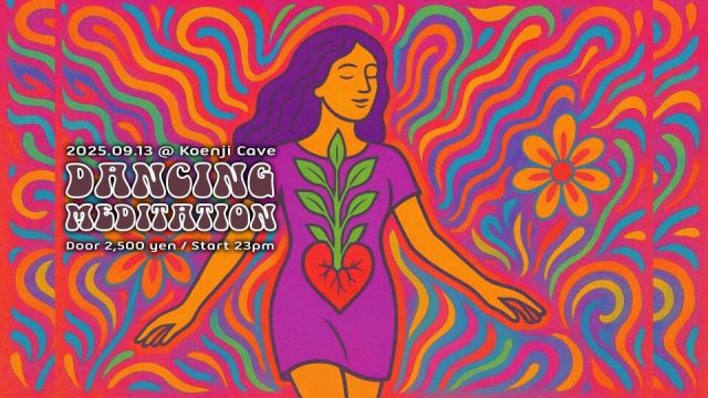 踊るメディテーション ~Dancing Meditation ~ Psychedelic Trance Party 