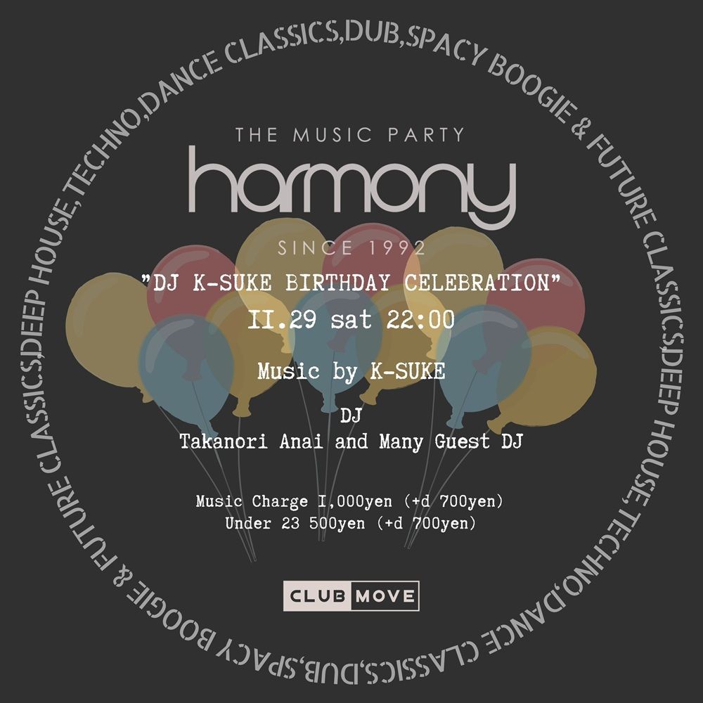 HARMONY ~DJ K-SUKE BIRTHDAY CELEBRATION~