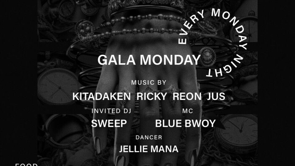 GALA MONDAY