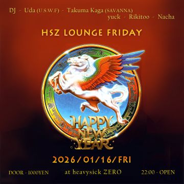 HSZ LOUNGE FRIDAY
