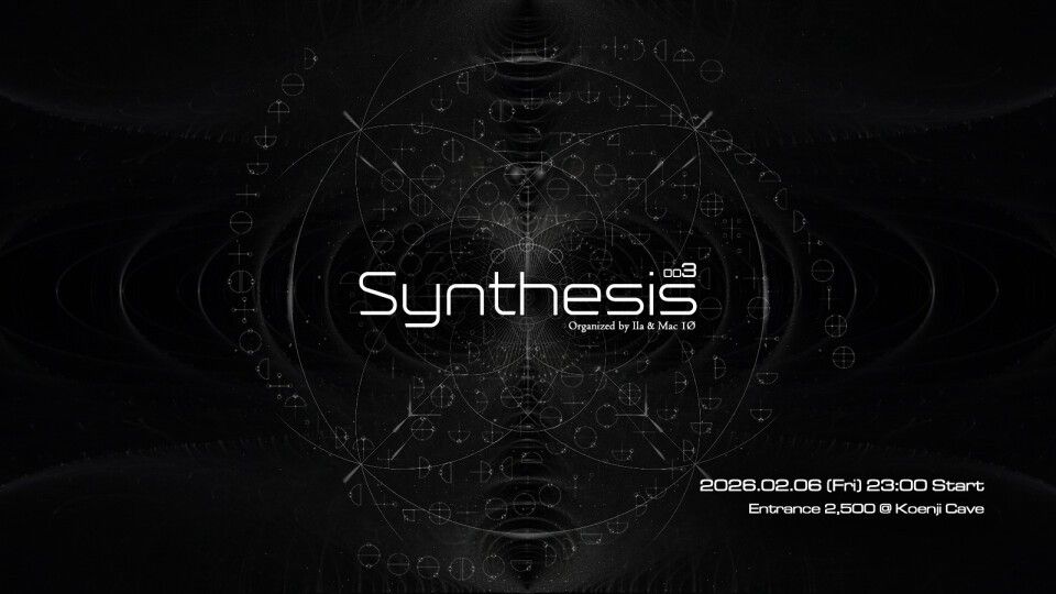 Synthesis 003 ~ Organized by MAC1Ø, ila