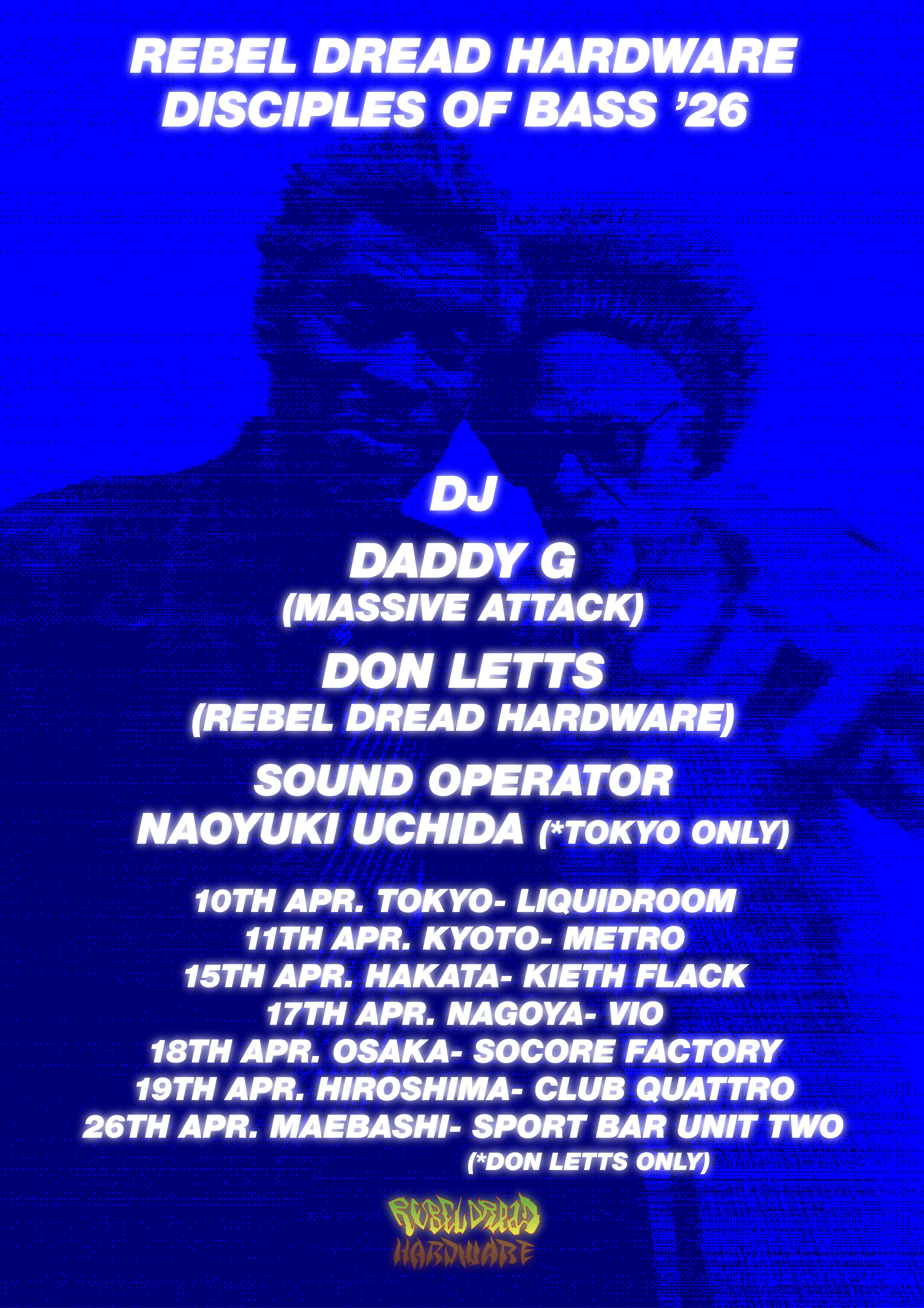 DADDY G(MASSIVE ATTACK) & DON LETTS JAPAN TOUR '26