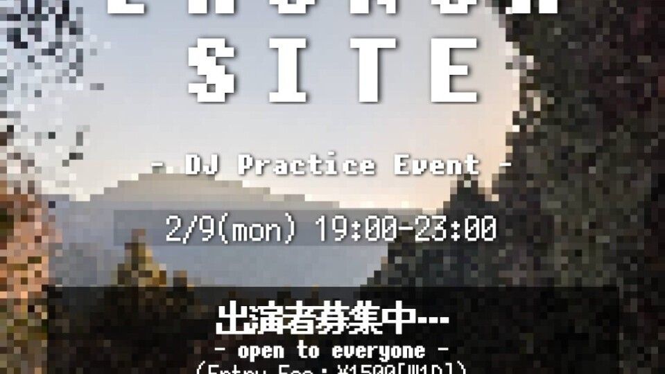 LAUNCH SITE (DJ 練習会)