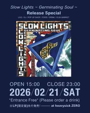 Slow Lights / Germinating Soul (LP) Release Special