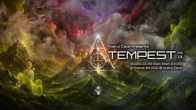 Koenji Cave presents ∴ TEMPEST ∴ Vol. 19