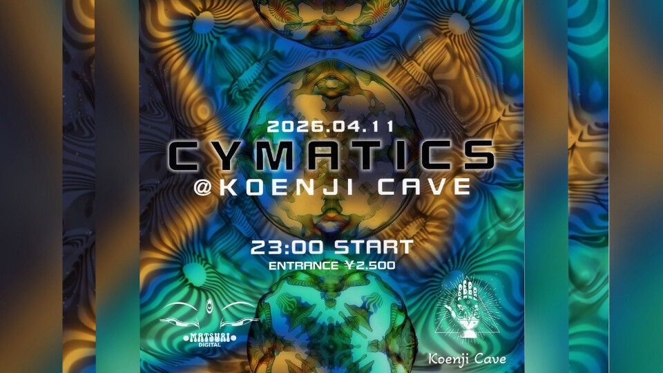 /// CYMATICS Vol.2/// - Organized by TSUYOSHISUZUKI&HANA -