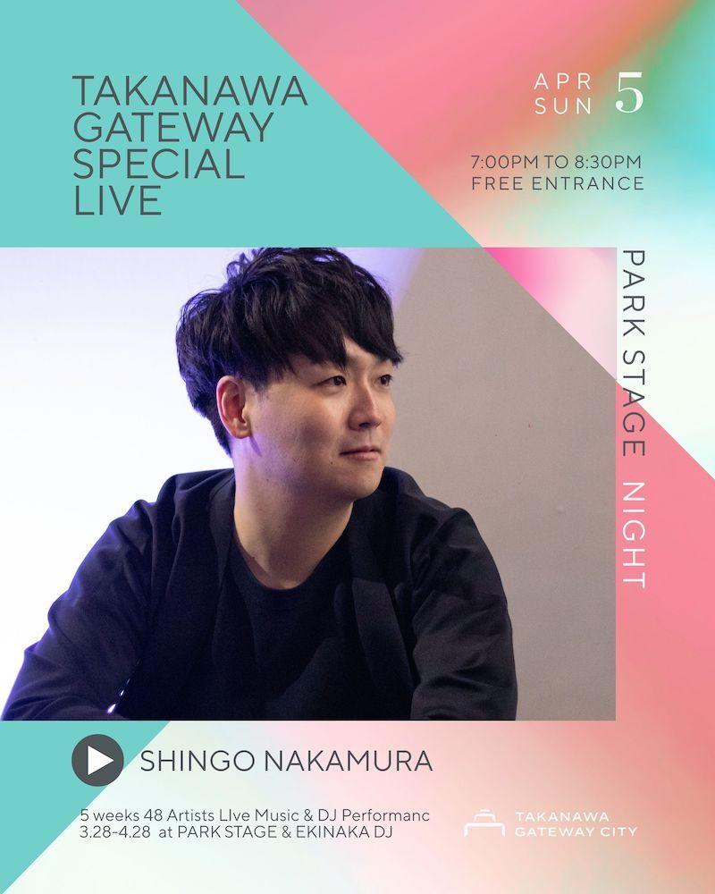 TAKANAWA GATEWAY SPECIAL LIVE -NIGH TIME-