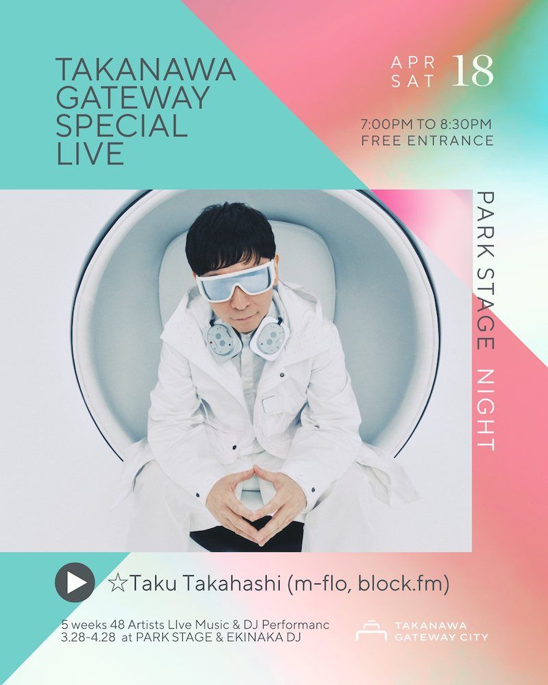 TAKANAWA GATEWAY SPECIAL LIVE -NIGH TIME-