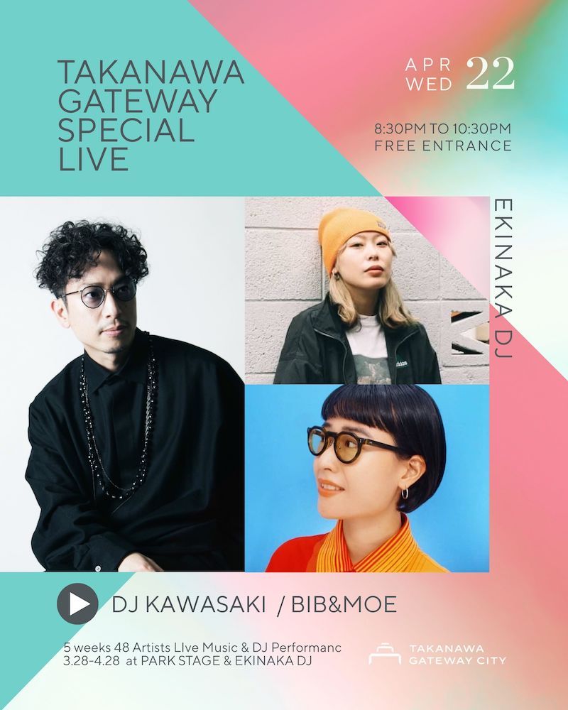 TAKANAWA GATEWAY SPECIAL LIVE -EKINAKA DJ-