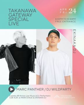 TAKANAWA GATEWAY SPECIAL LIVE -EKINAKA DJ-