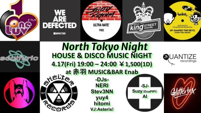 North Tokyo Night -House & Disco Music Night- 