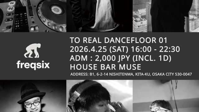 freqsix To Real Dancefloor