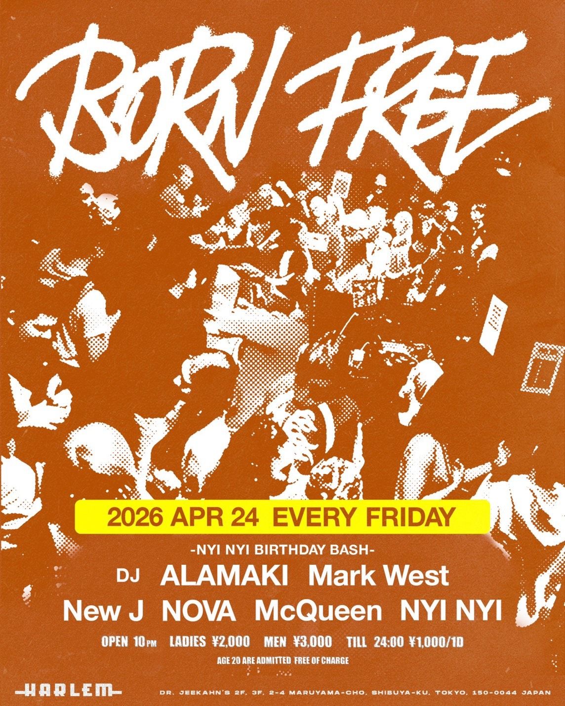 BORN FREE -NYI NYI BIRTHDAY BASH-