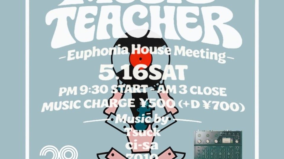 Music Teacher -Euphonia House Meeting-
