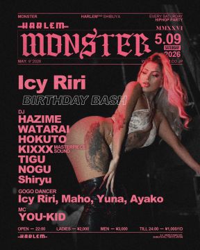 MONSTER -Icy Riri BIRTHDAY BASH-