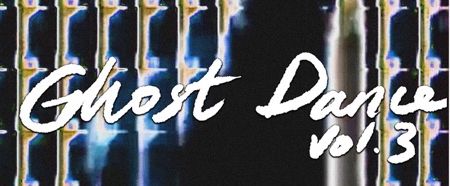 Riddim Chango Presents GHOST DANCE Vol.3