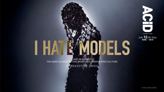 ACiD: A CONCEPT IN DANCE - I Hate Models