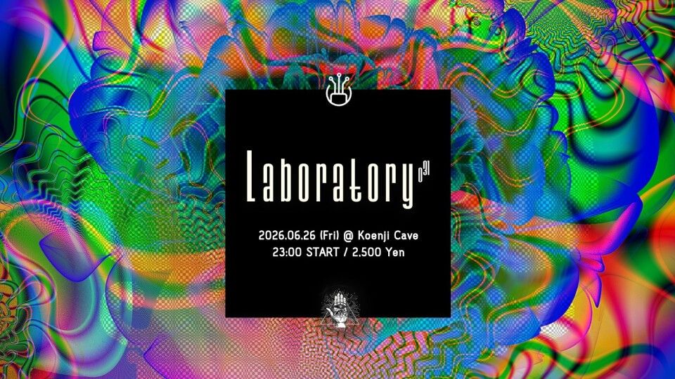 Koenji Cave presents ▶ Laboratory Vol.31