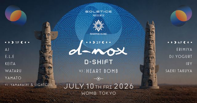 SOLSTICE PRESENTS: D-NOX