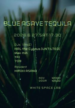 BLUE AGAVE TEQUILA