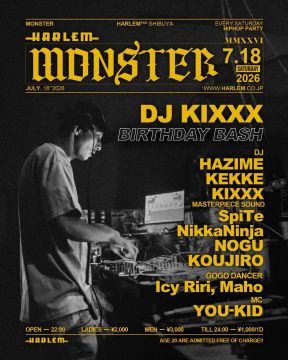 MONSTER -DJ KIXXX BIRTHDAY BASH-