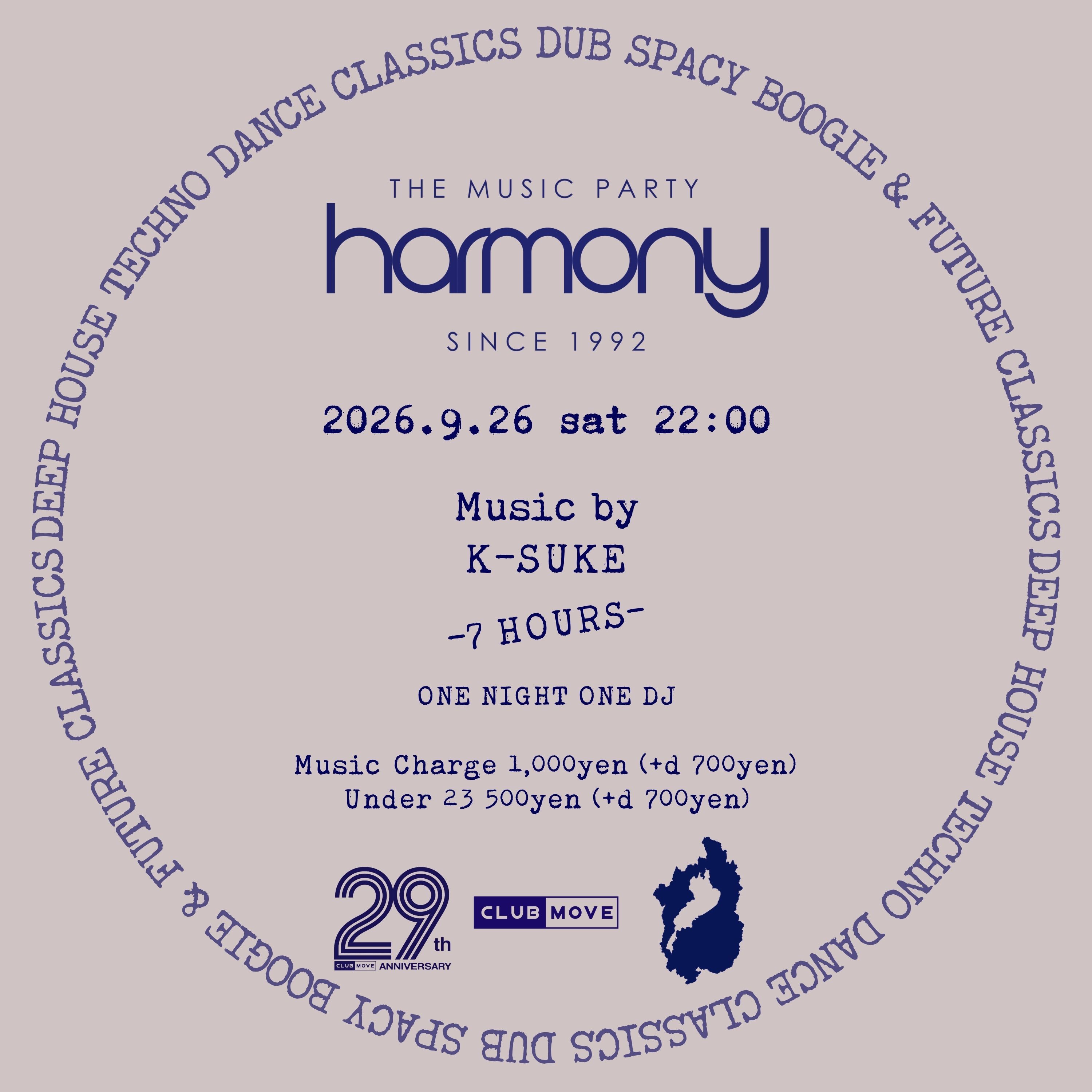 HARMONY -7HOURS- ONE NIGHT ONE DJ SET