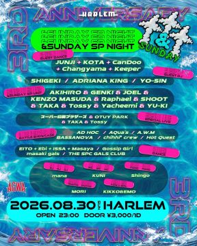 &SUNDAY -3RD ANNIVERSARY powered by AGWA-