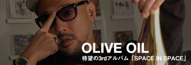 Olive Oil - 待望の3rdアルバム「SPACE IN SPACE」