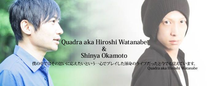 Quadra aka Hiroshi Watanabe ＆ Shinya Okamoto