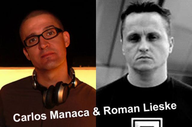 DJ Carlos Manaca＆Roman Lieske