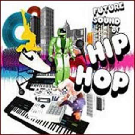 Future Sounds Of Hip Hop