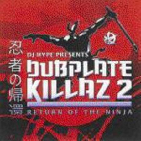 Dubplate Killaz, Vol. 2: Return to the Ninja