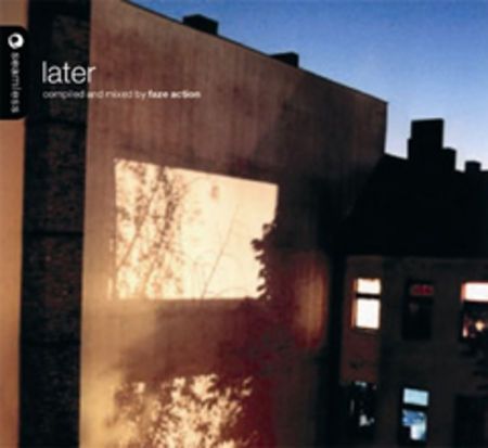 LATER MIXED BY FAZE ACTION 