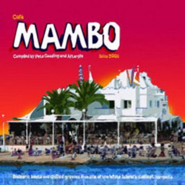 Cafe Mambo Ibiza 2006