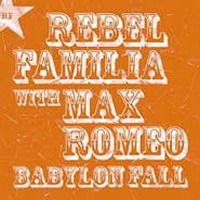 Babylon Fall with MAX ROMEO